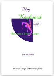 Play Keyboard Now! - The Dance-Styles Album
